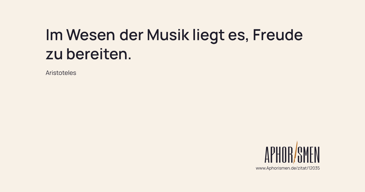 Im Wesen Der Musik Liegt Es Freude Zu Bereiten